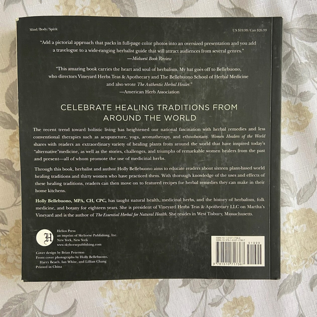 Women Healers of the World: The Traditions, History and Geography of Herbal Medicine