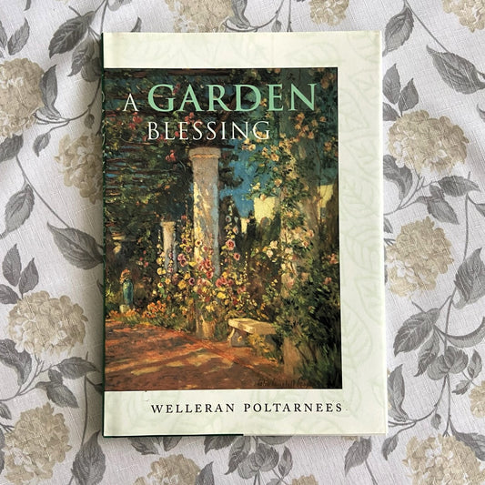 A Garden Blessing
