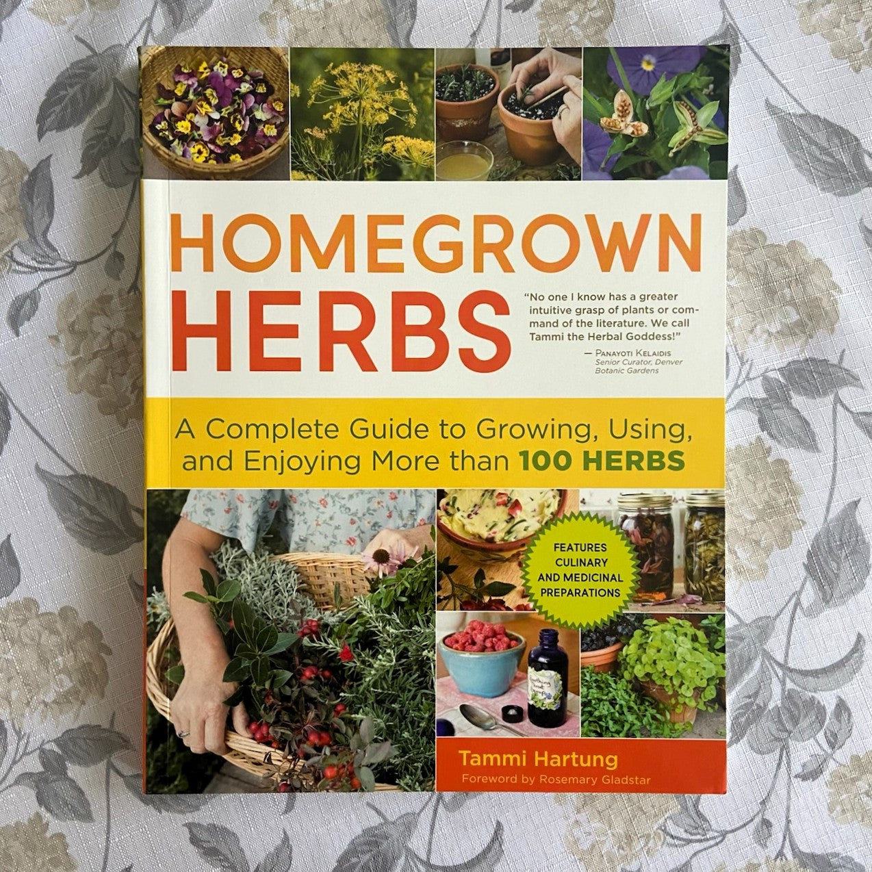 Homegrown Herbs: Complete Guide to growing, using and enjoying more than 100 herbs.