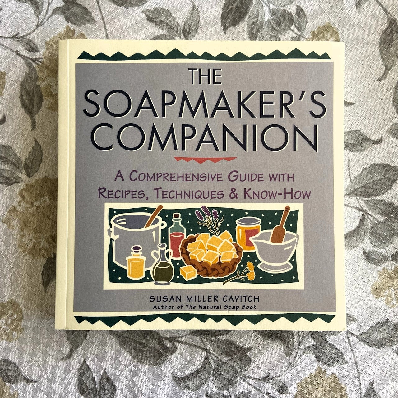 The Soapmaker's Companion
